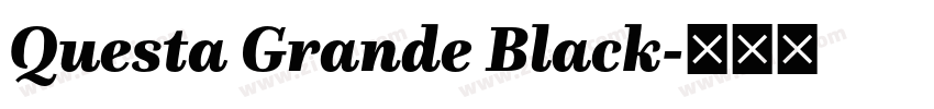 Questa Grande Black字体转换